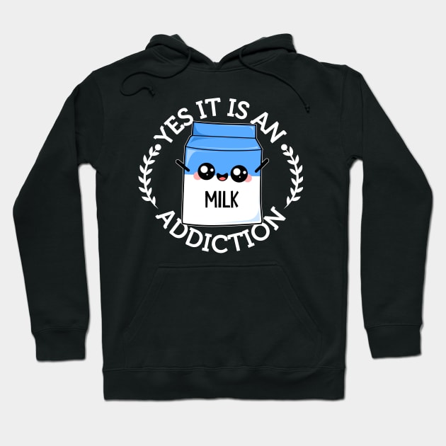 Funny Milk Addiction Hoodie by Imutobi